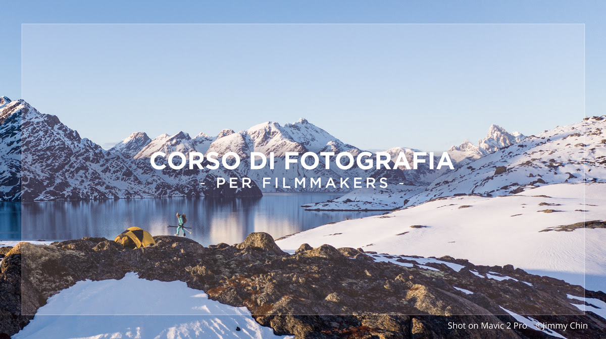 Corso di fotografia per Filmmakers DJI ARS